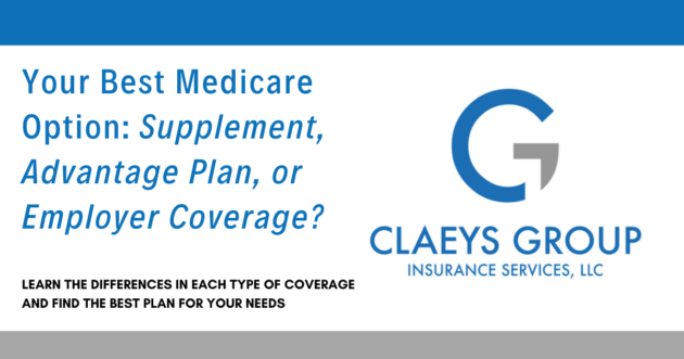 Supplement, Advantage Plan or Employer Coverage