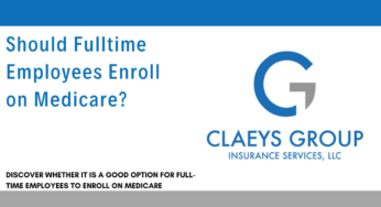 Should Fulltime Employees Enroll on Medicare?