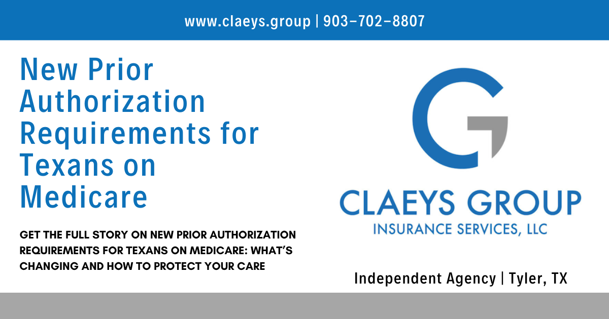 New Prior Authorization Requirements for Texans on Medicare 1 New Prior Authorization Requirements for Texans on Medicare